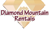 Diamond Mountain Rentals